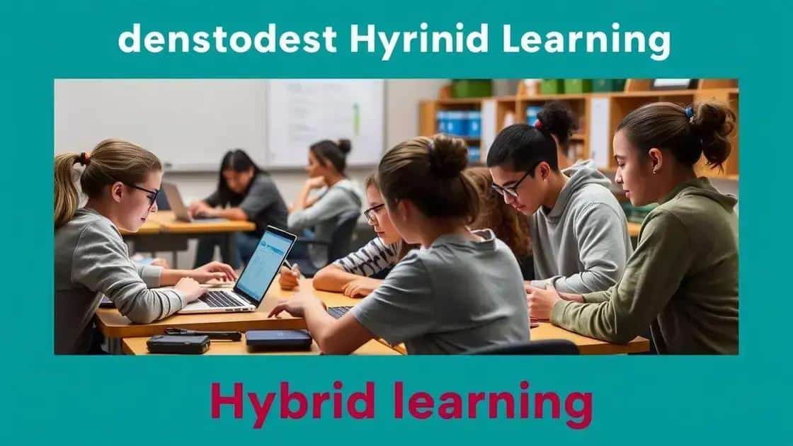 Key benefits of hybrid learning approaches